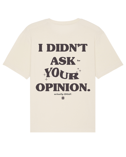 Opinion Unisex T-Shirt